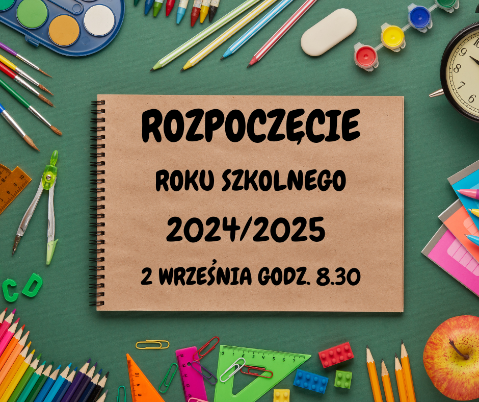 Rozpoczęcie roku szkolnego 2024/2025